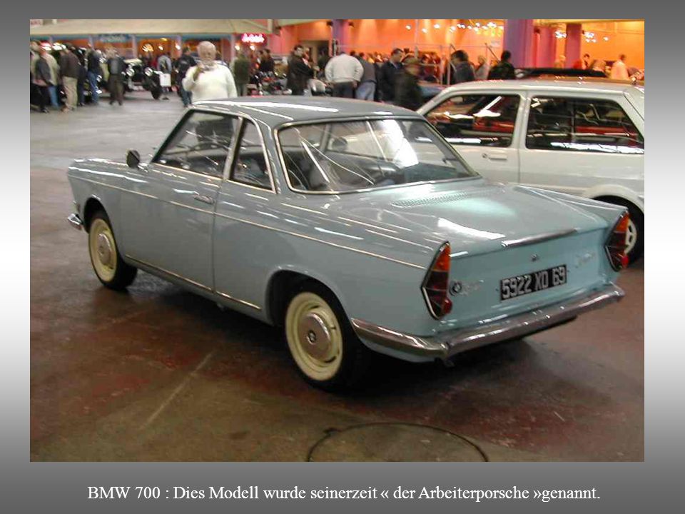 BMW 700 : Dies Modell wurde seinerzeit « der Arbeiterporsche »genannt.