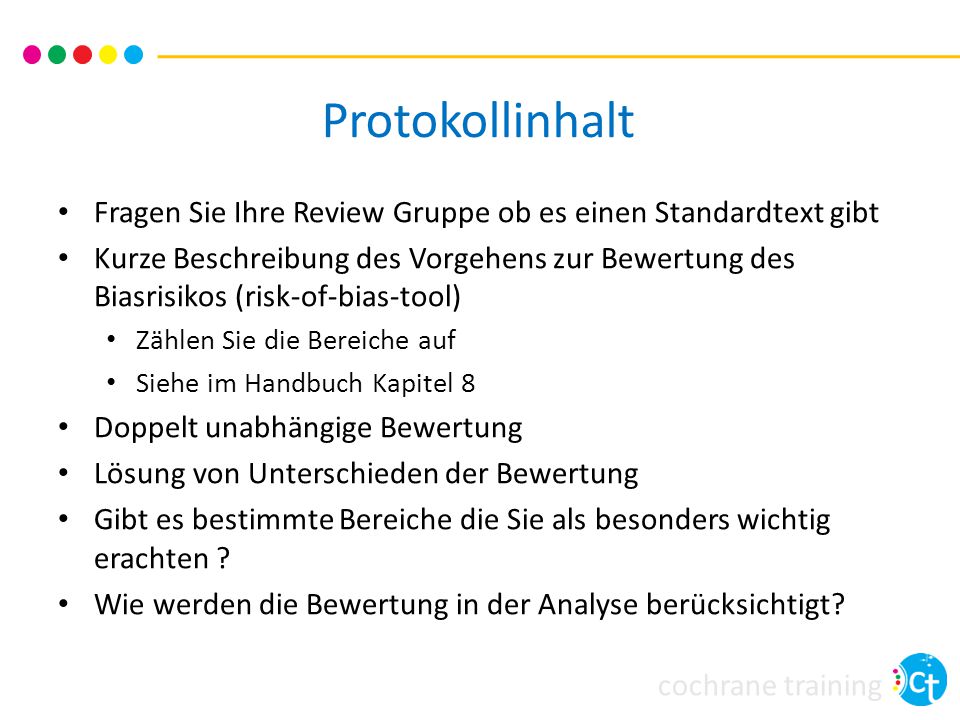 Protokollinhalt Fragen Sie Ihre Review Gruppe ob es einen Standardtext gibt.