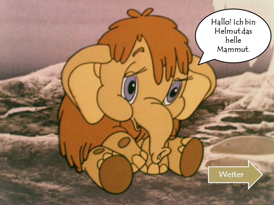 PRESENTS. PRESENTS Weiter Hallo! Ich bin Helmut das helle Mammut. Weiter. -  ppt video online herunterladen