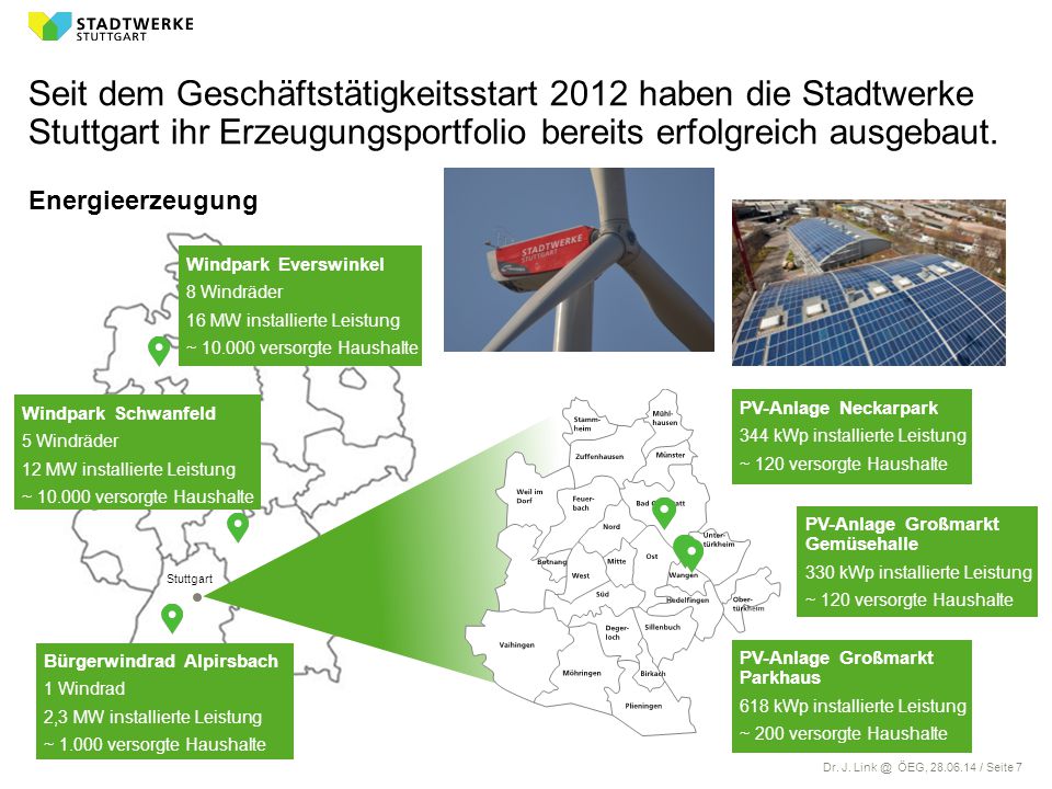 Seit dem Geschäftstätigkeitsstart 2012 haben die Stadtwerke Stuttgart ihr Erzeugungsportfolio bereits erfolgreich ausgebaut.