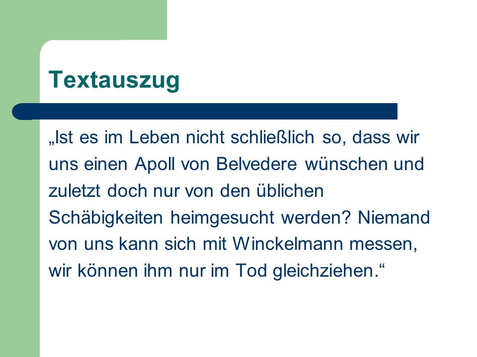 Textauszug „Ist es im Leben nicht schließlich so, dass wir