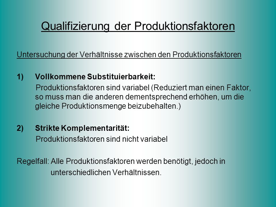 Qualifizierung der Produktionsfaktoren