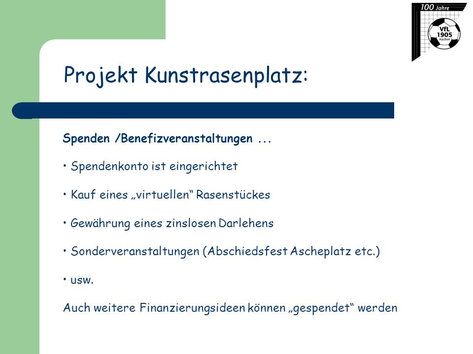 Projekt Kunstrasenplatz: