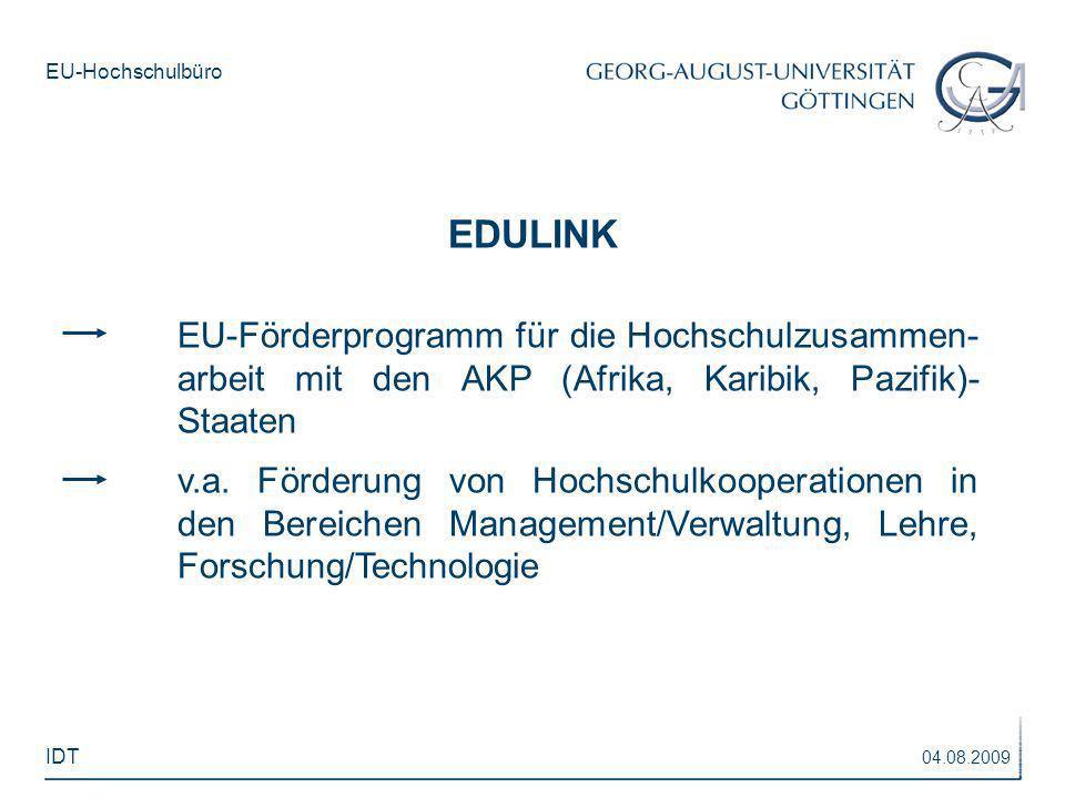 EDULINK EU-Förderprogramm für die Hochschulzusammen- arbeit mit den AKP (Afrika, Karibik, Pazifik)- Staaten.