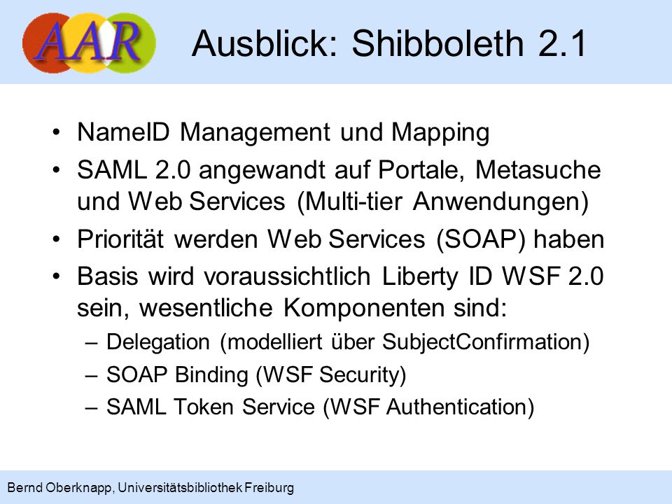 Ausblick: Shibboleth 2.1 NameID Management und Mapping