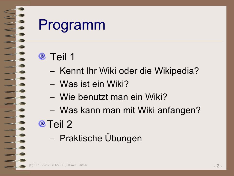 Programm Teil 1 Teil 2 Kennt Ihr Wiki oder die Wikipedia