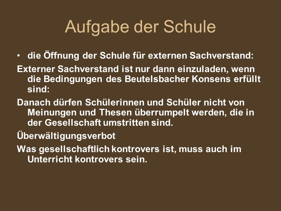 Aufgabe der Schule die Öffnung der Schule für externen Sachverstand: