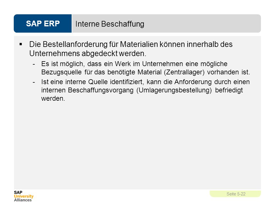 Interne Beschaffung Die Bestellanforderung für Materialien können innerhalb des Unternehmens abgedeckt werden.