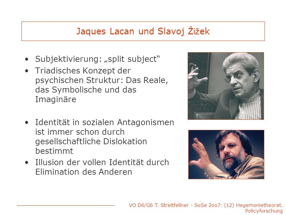 Jaques Lacan und Slavoj Žižek