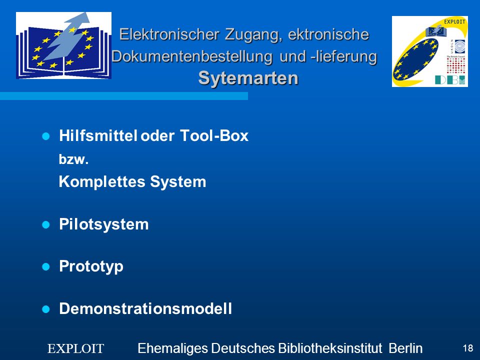 Hilfsmittel oder Tool-Box bzw. Komplettes System Pilotsystem Prototyp