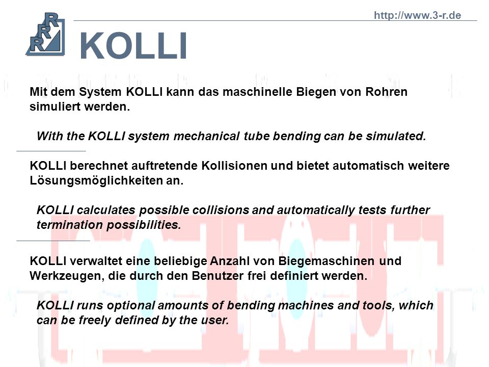 KOLLI. Mit dem System KOLLI kann das maschinelle Biegen von Rohren simuliert werden.