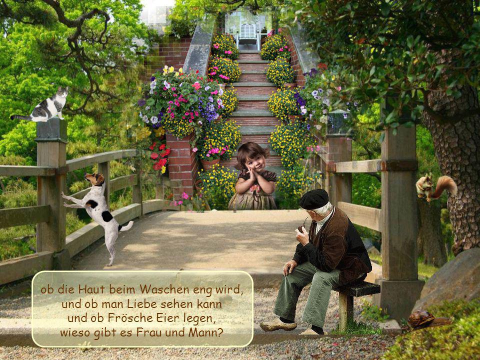ob die Haut beim Waschen eng wird, und ob man Liebe sehen kann