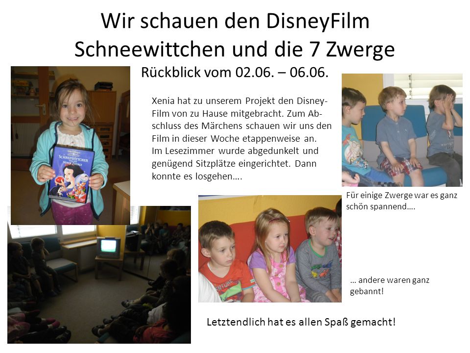 Wir schauen den DisneyFilm Schneewittchen und die 7 Zwerge Rückblick vom –