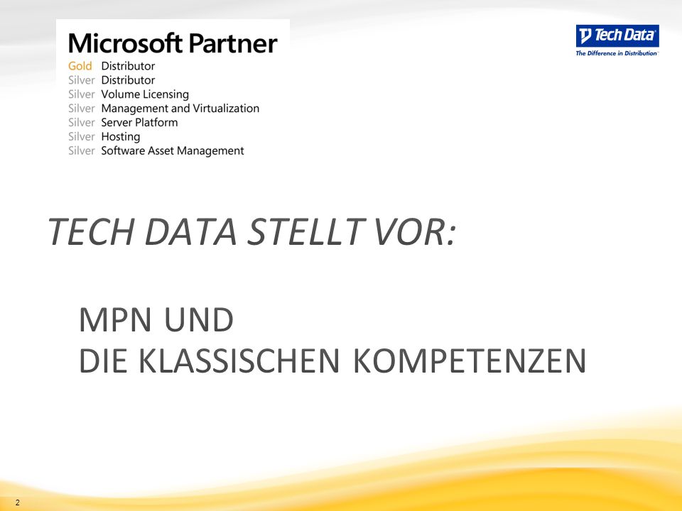 Tech Data stellt vor: MPN und die klassischen kompetenzen