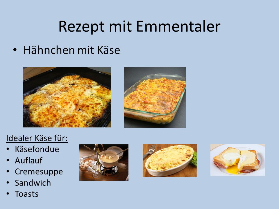 Rezept mit Emmentaler Hähnchen mit Käse Idealer Käse für: Käsefondue