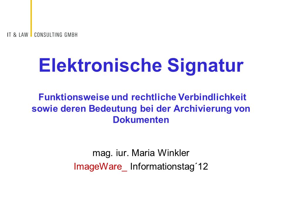 mag. iur. Maria Winkler ImageWare_ Informationstag´12