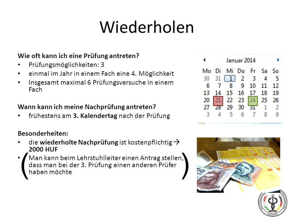 ( ) Wiederholen Wie oft kann ich eine Prüfung antreten