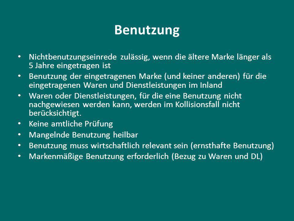 Benutzung Nichtbenutzungseinrede zulässig, wenn die ältere Marke länger als 5 Jahre eingetragen ist.