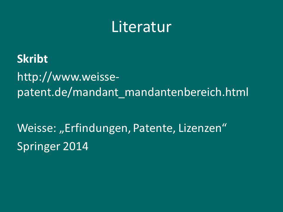Literatur Skribt   Weisse: „Erfindungen, Patente, Lizenzen Springer 2014