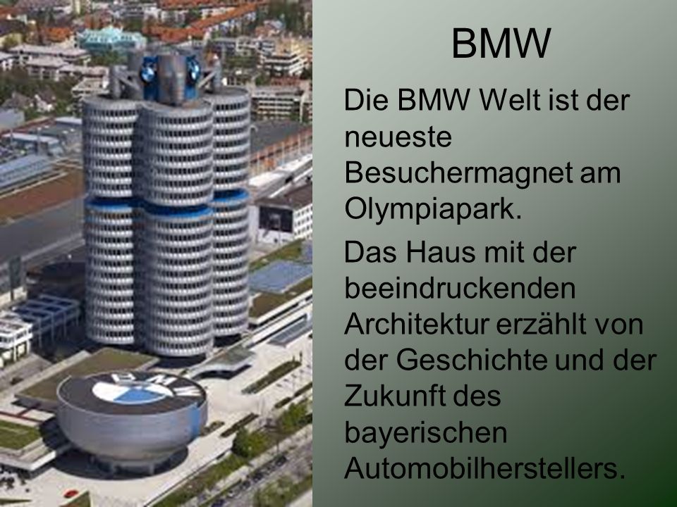 BMW Die BMW Welt ist der neueste Besuchermagnet am Olympiapark.