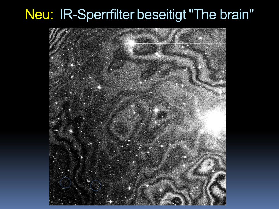 Neu: IR-Sperrfilter beseitigt The brain