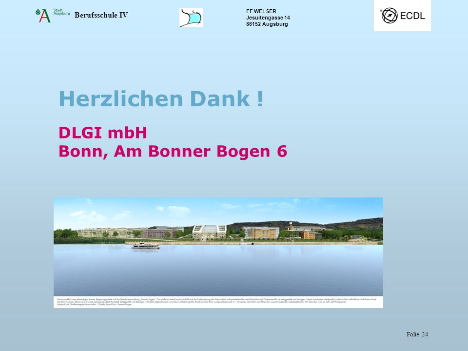 Herzlichen Dank ! DLGI mbH Bonn, Am Bonner Bogen 6