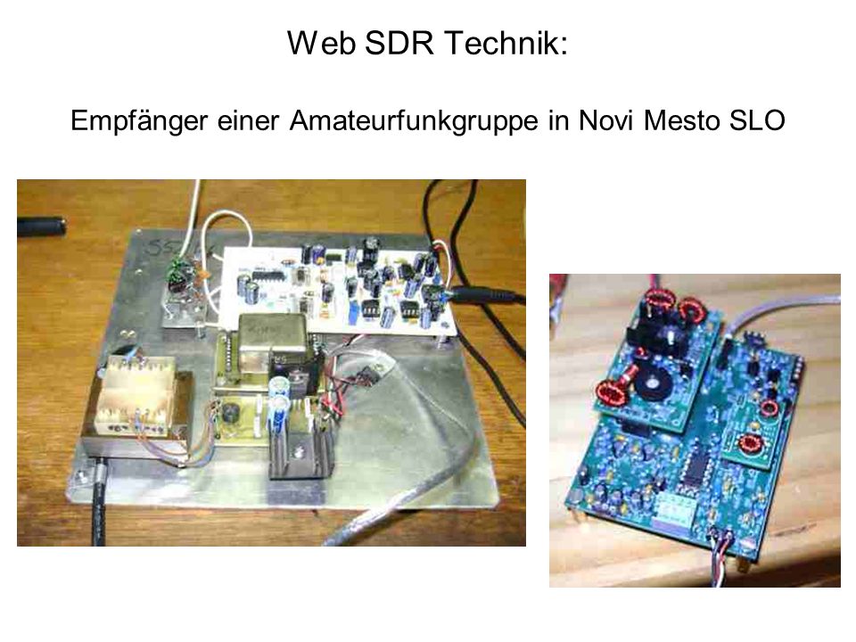 Web SDR Technik: Empfänger einer Amateurfunkgruppe in Novi Mesto SLO