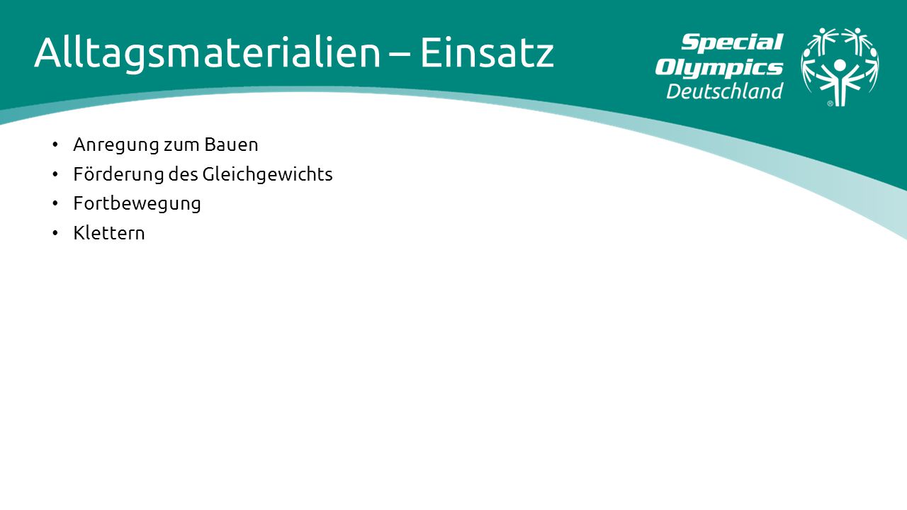Alltagsmaterialien – Einsatz