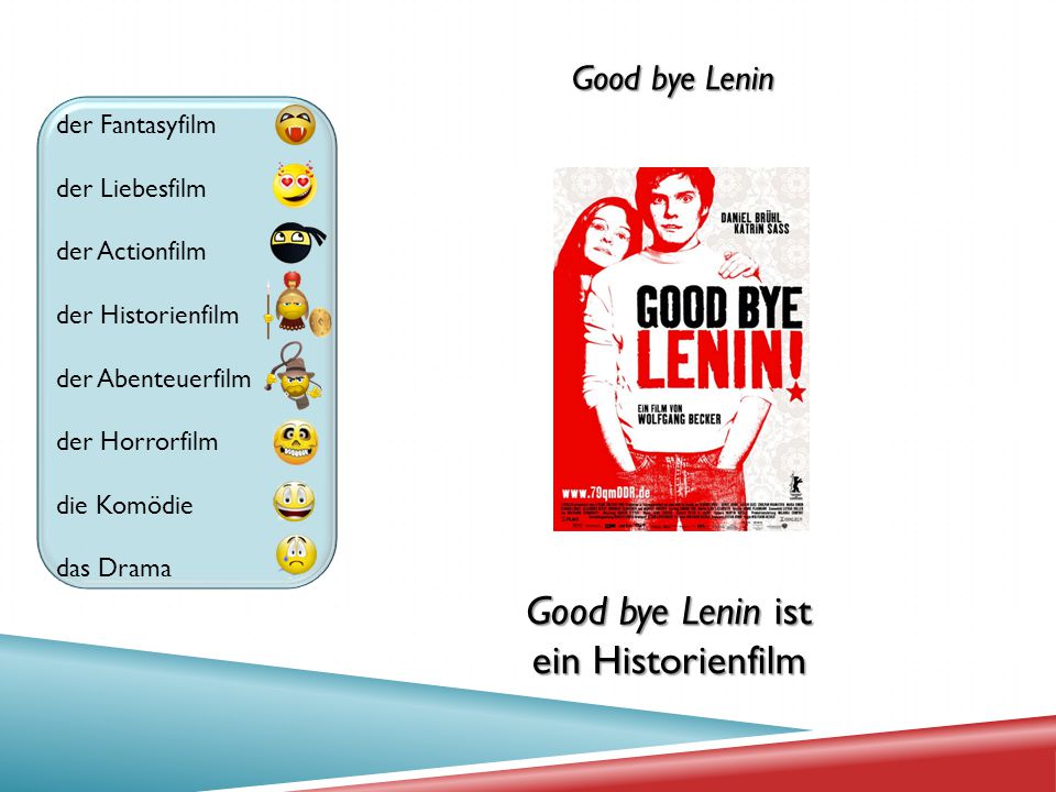Good bye Lenin ist ein Historienfilm Good bye Lenin der Fantasyfilm
