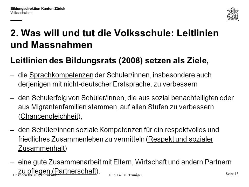 2. Was will und tut die Volksschule: Leitlinien und Massnahmen