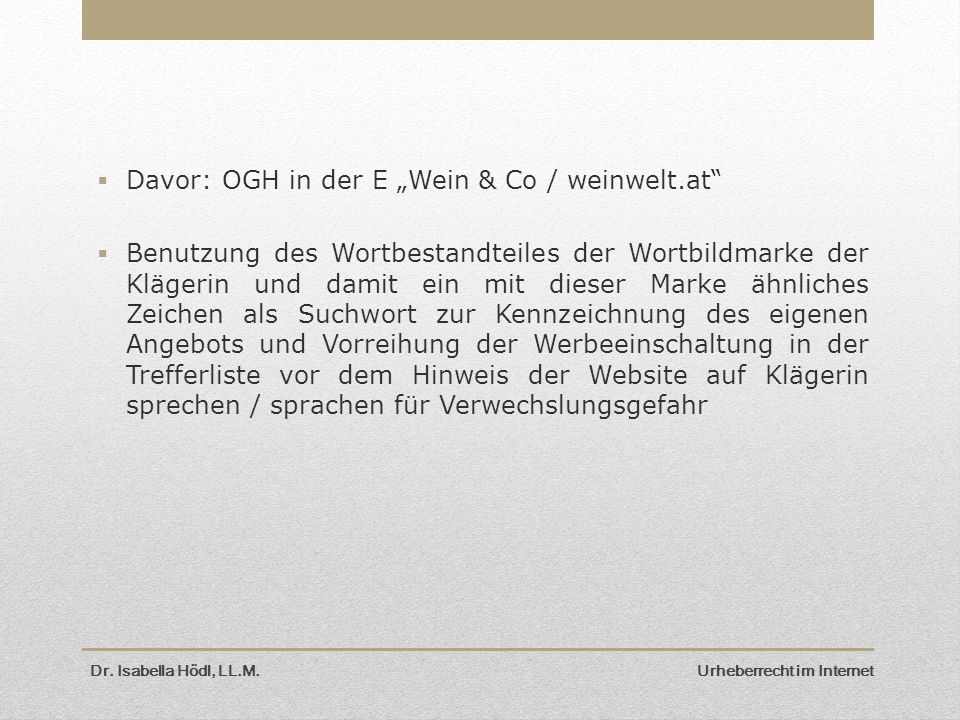 Davor: OGH in der E „Wein & Co / weinwelt.at