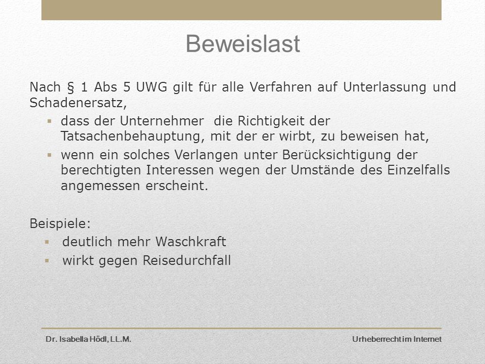 Beweislast Nach § 1 Abs 5 UWG gilt für alle Verfahren auf Unterlassung und Schadenersatz,