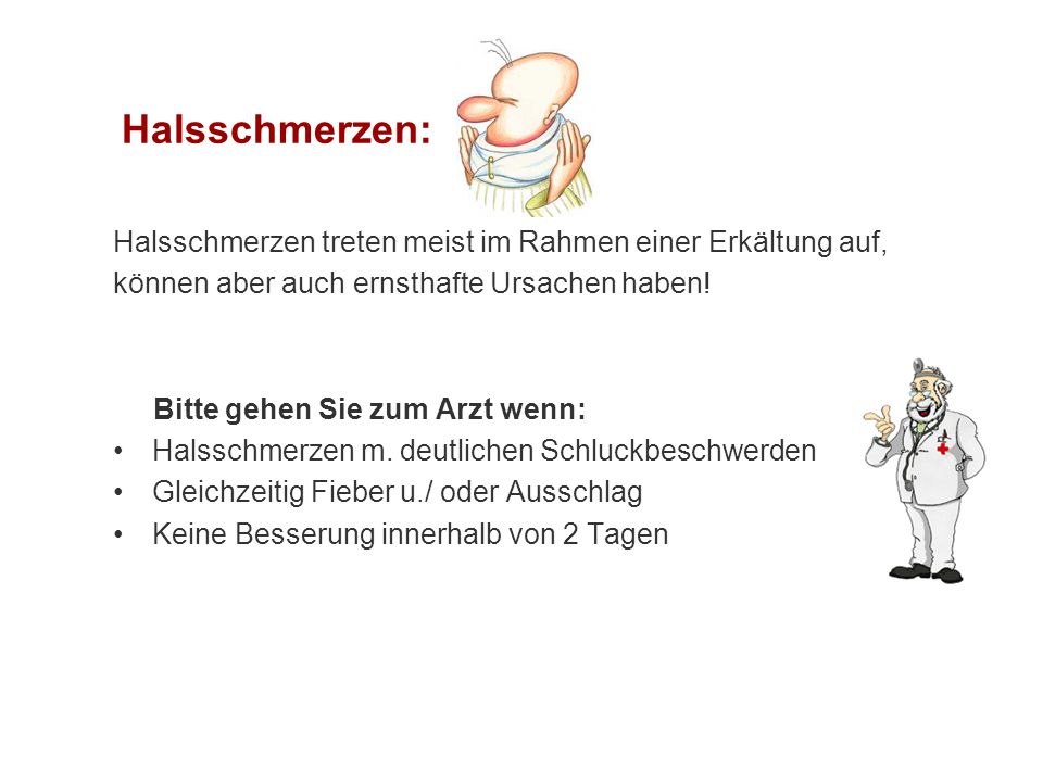 Halsschmerzen: Halsschmerzen treten meist im Rahmen einer Erkältung auf, können aber auch ernsthafte Ursachen haben!