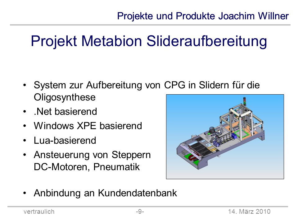 Projekt Metabion Slideraufbereitung