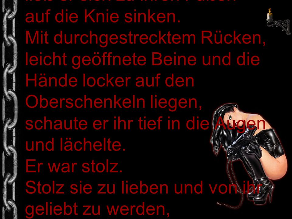 Einem inneren Impuls folgend, ließ er sich zu ihren Füßen auf die Knie sinken.
