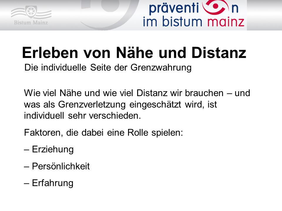 Und distanz definition nähe Würdevoll mit