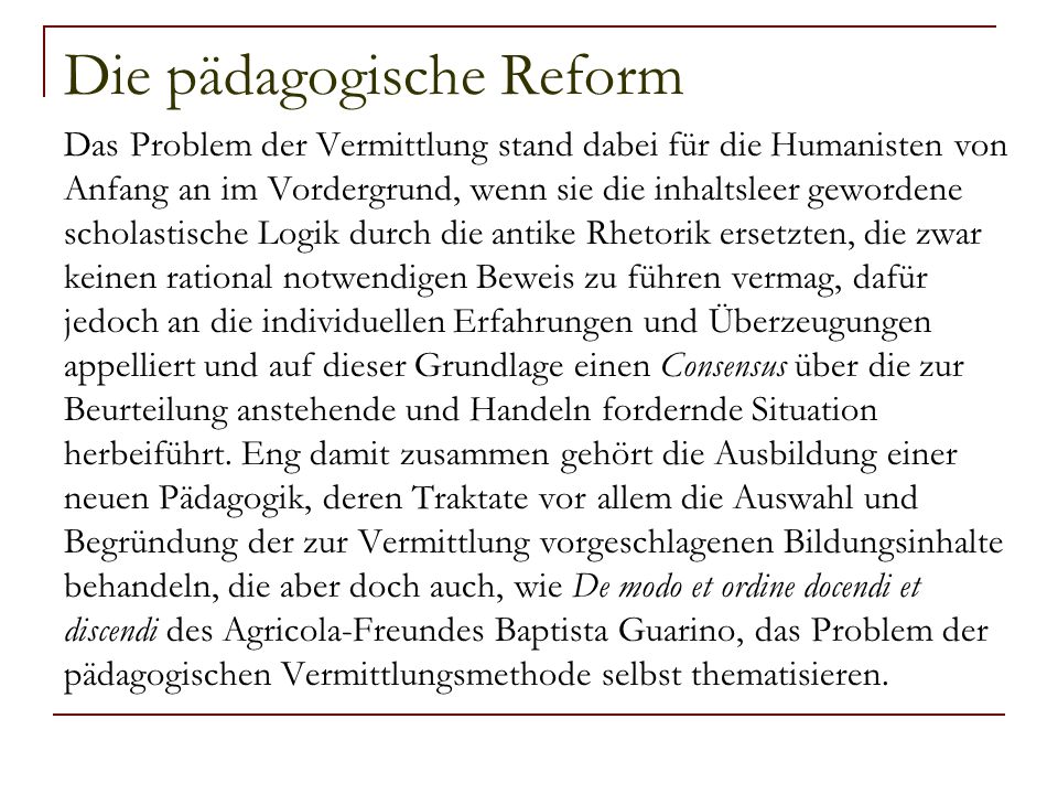 Die pädagogische Reform