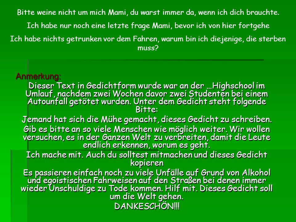 Jemand hat sich die Mühe gemacht, dieses Gedicht zu schreiben.