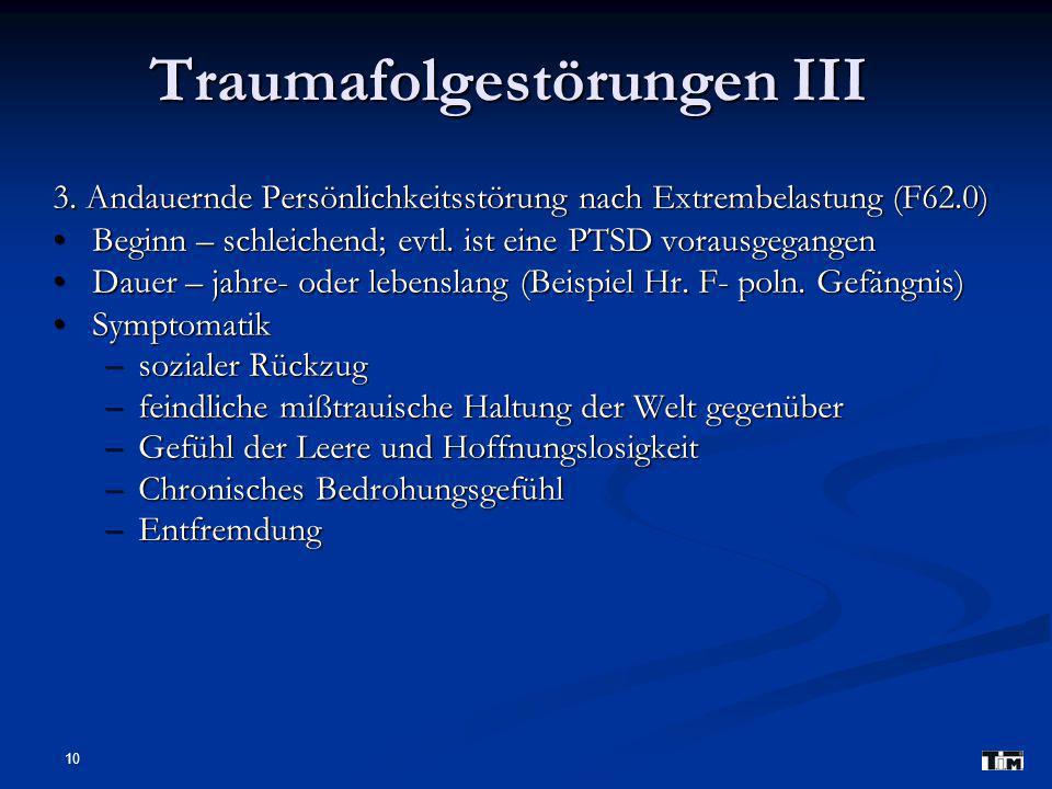 Traumafolgestörungen III