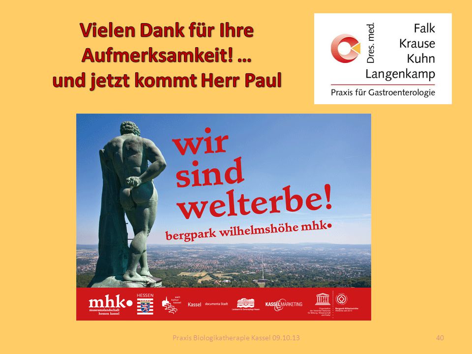 Vielen Dank für Ihre Aufmerksamkeit! … und jetzt kommt Herr Paul