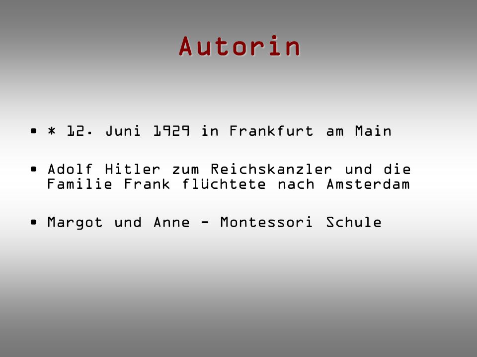 Autorin * 12. Juni 1929 in Frankfurt am Main