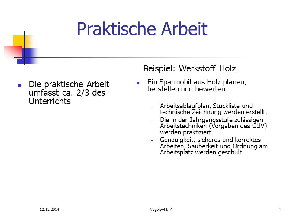 Praktische Arbeit Beispiel: Werkstoff Holz. Ein Sparmobil aus Holz planen, herstellen und bewerten.