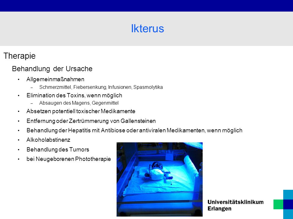 Ikterus Therapie Behandlung der Ursache Allgemeinmaßnahmen