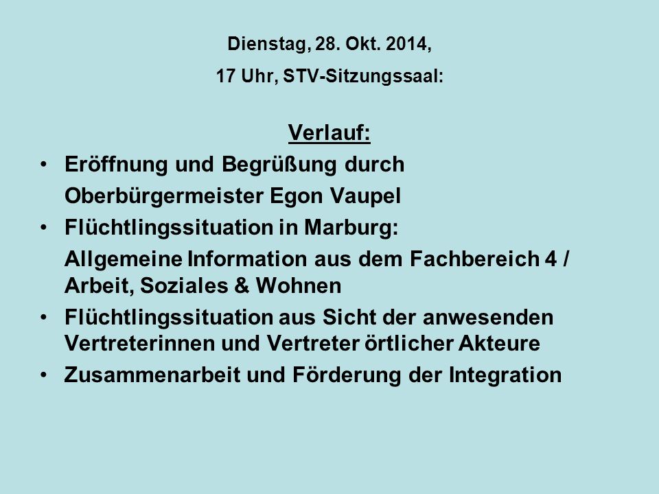 Dienstag, 28. Okt. 2014, 17 Uhr, STV-Sitzungssaal:
