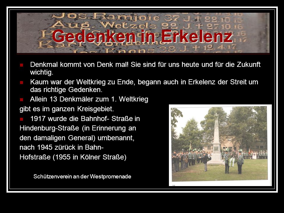 Gedenken in Erkelenz Denkmal kommt von Denk mal! Sie sind für uns heute und für die Zukunft wichtig.