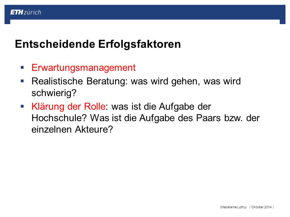 Entscheidende Erfolgsfaktoren