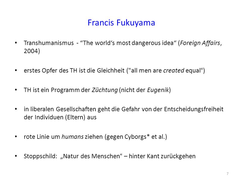 Francis Fukuyama Transhumanismus - The world‘s most dangerous idea (Foreign Affairs, 2004)