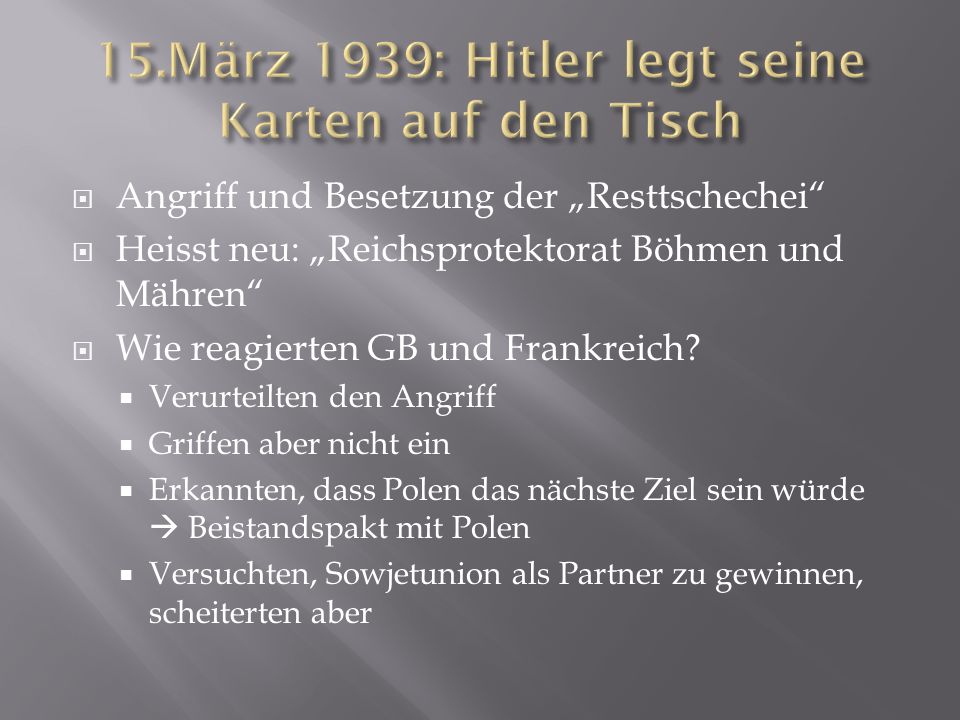 15.März 1939: Hitler legt seine Karten auf den Tisch