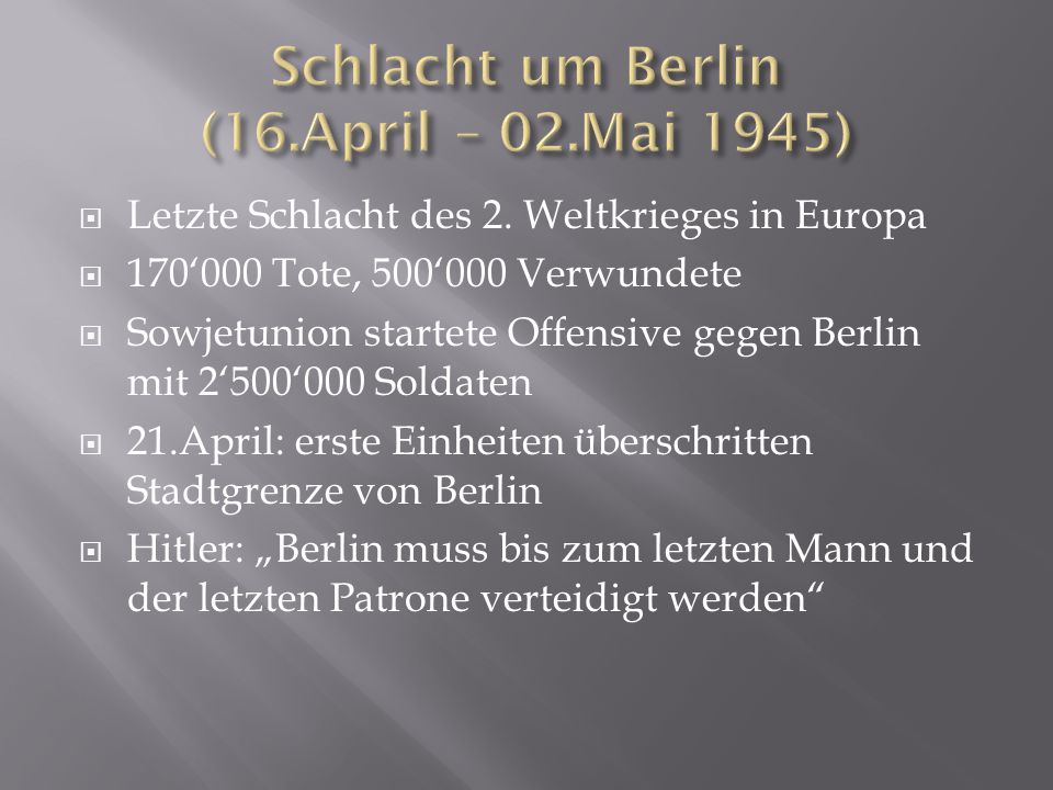 Schlacht um Berlin (16.April – 02.Mai 1945)