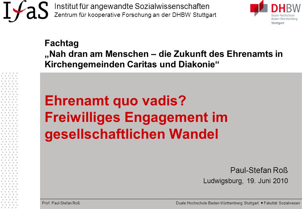 Fachtag „Nah dran am Menschen – die Zukunft des Ehrenamts in Kirchengemeinden Caritas und Diakonie Ehrenamt quo vadis Freiwilliges Engagement im gesellschaftlichen Wandel
